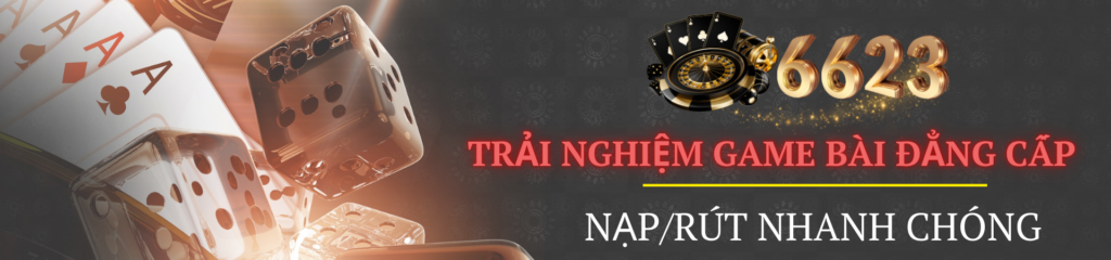 Banner 6623 Sân chơi đẳng cấp số 1 châu á