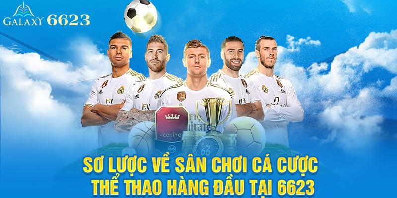 Tìm hiểu cá cược bóng đá 6623 đầy lôi cuốn