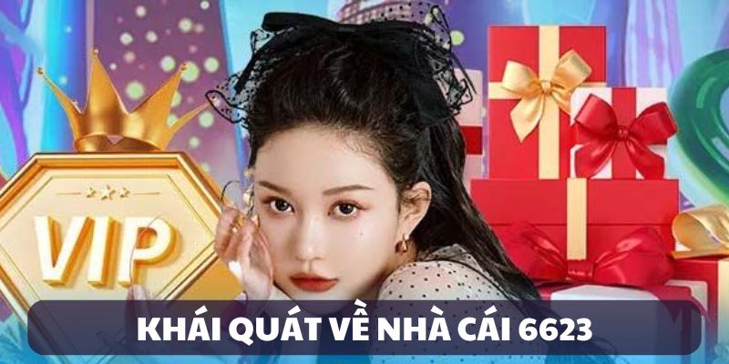 Giới thiệu về nền tảng giải trí cá cược 6623