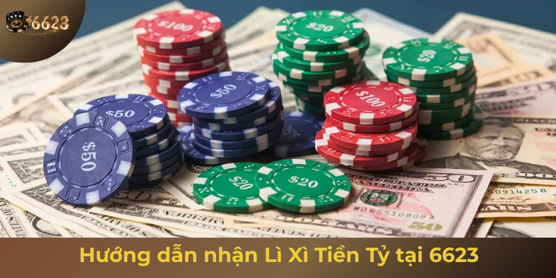 Ảnh minh hoạ: Hướng dẫn nhận ưu đãi lì xì game bài tại 6623